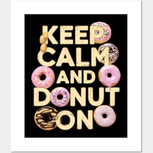 Keep calm and donut on Posters and Art